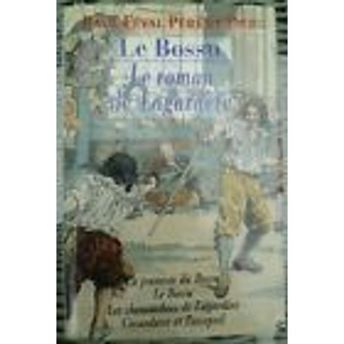 Le Bossu: Le Roman De Lagardère