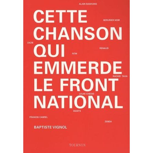 Cette Chanson Qui Emmerde Le Front National
