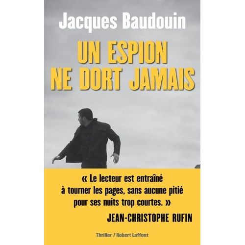 Un Espion Ne Dort Jamais