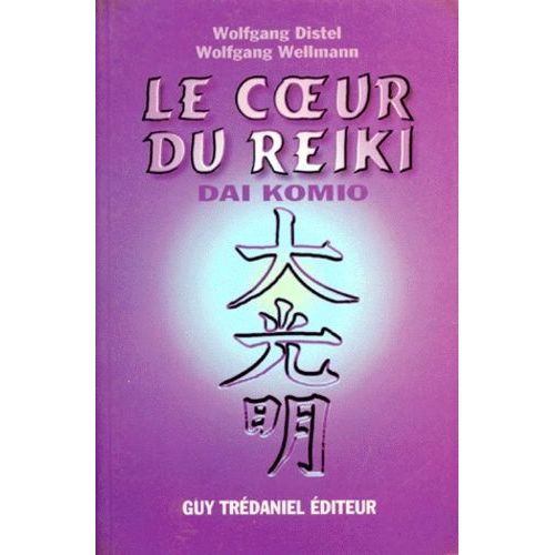 Le Coeur Du Reiki - Dai Komio
