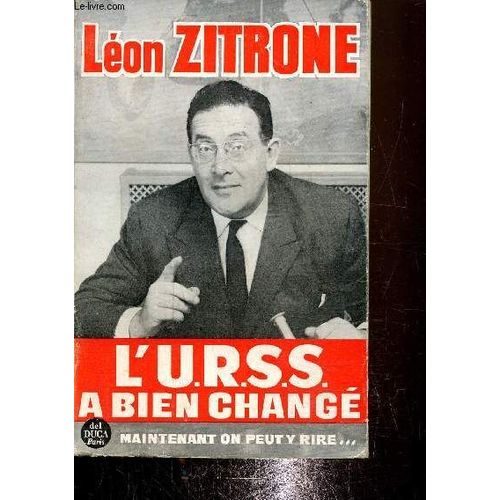 L U.R.S.S. A Bien Changé