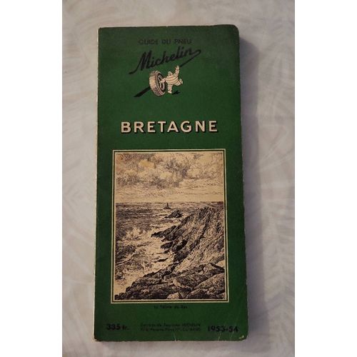 Guide Vert Michelin Bretagne 1953 1954