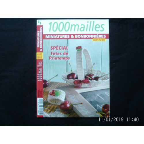 1000 Mailles Miniatures Et Bonbonnières Printemps ( Pâques )