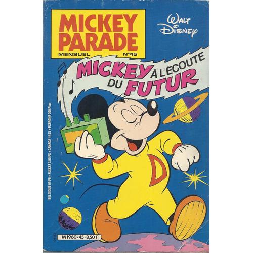 Mickey Parade 45 - Mickey À L'écoute Du Futur