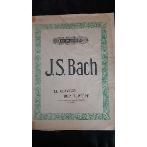 "Le Clavecin Bien Tempéré" Bach, Livre 1