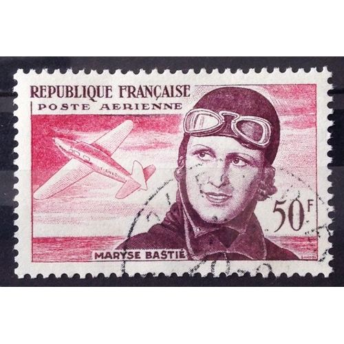 Aviatrice Maryse Bastié 50f (Superbe Aérienne N° 34) Obl - Cote 5,00 - France Année 1955 - N26226
