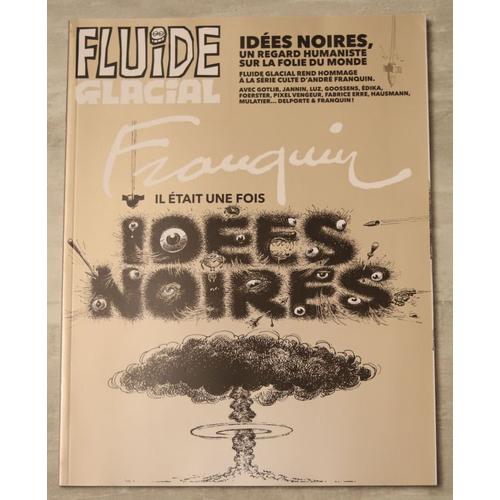 Fluide Glacial 77 Série Or : Franquin Il Était Une Fois Idées Noires