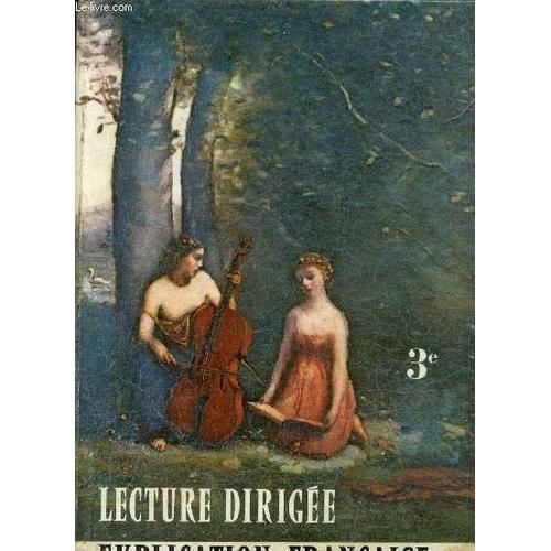 Lecture Dirigée Et Explication Française, Classe De Troisième