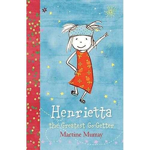 Henrietta, The Greatest Go-Getter