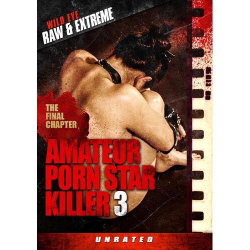 Amateur Porn Star Killer 3: The Final Chapter [Digital Video Disc]