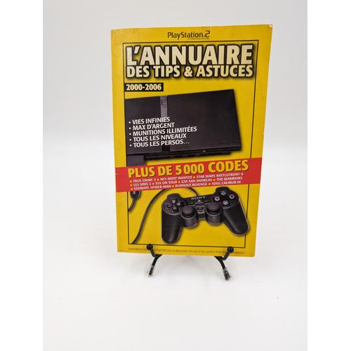 Livre L'annuaire Des Tips & Astuces 2000-2006 Pour Playstation 2