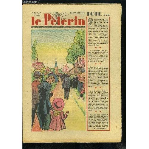 Le Pèlerin N° 3361 - Le Repas Coup De Balai Par Dr Cattier, Les Calculateurs Prodiges Ont-Ils Un Secret ?, La Franchise, Leçons Maternelles, La Tache De La Mer Au Foyer, Coutumes Pascales, Peloton D(...)