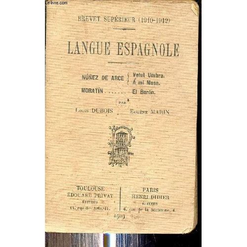 Langue Espagnole - Brevet Supérieur 1910-1912.