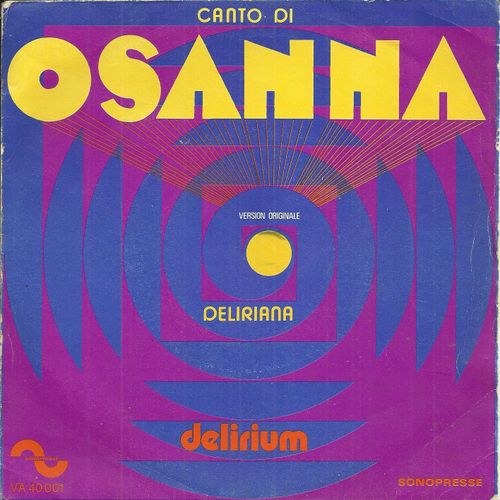 Osanna (Version Originale) (I. Fossati - Di Palo) 4'30 / Deliriana (Di Palo) 3'30