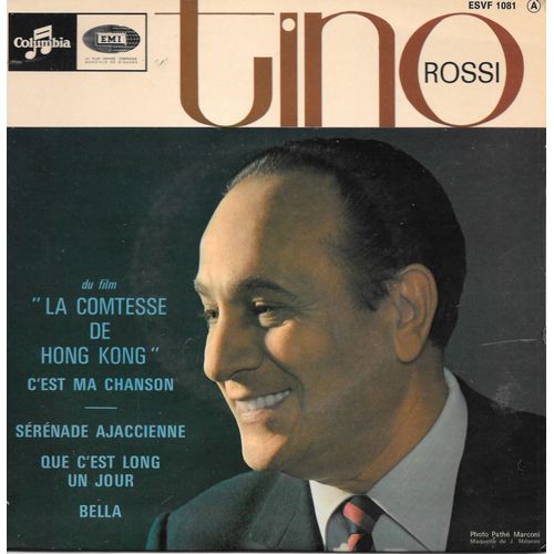 C'est Ma Chanson (Du Film "La Comtesse De Hong-Kong") / Sérénade Ajaccienne / Que C'est Long Un Jour / Bella [Vinyle 45 Tours 7" Ep]
