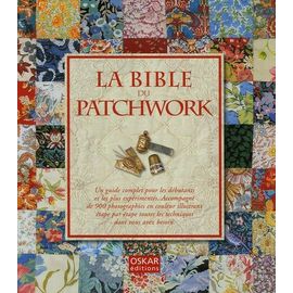 La Bible Du Patchwork