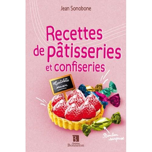 Recettes De Pâtisseries Et Confiseries