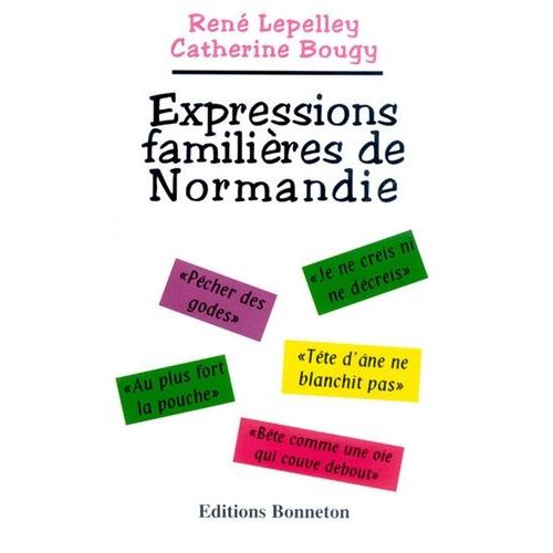 Expressions Familières De Normandie