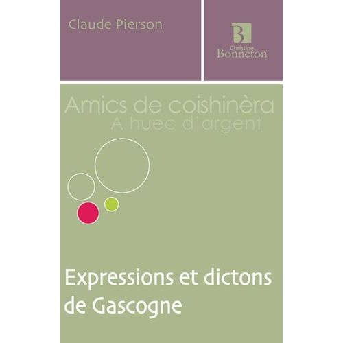 Expressions Et Dictons De Gascogne