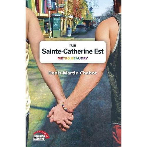 Rue Sainte-Catherine Est - Métro Beaudry