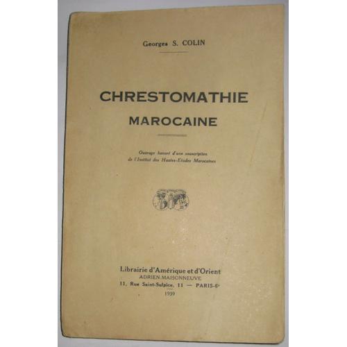 Chrestomathie Marocaine. Textes Citadins En Transcription Latine