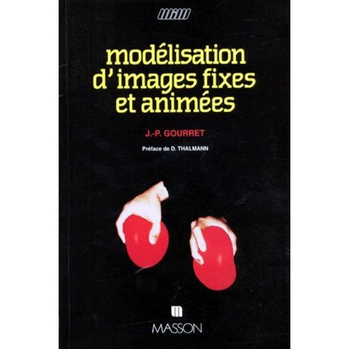 Modélisation D'images Fixes Et Animées