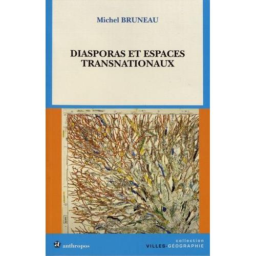 Diasporas Et Espaces Transnationaux