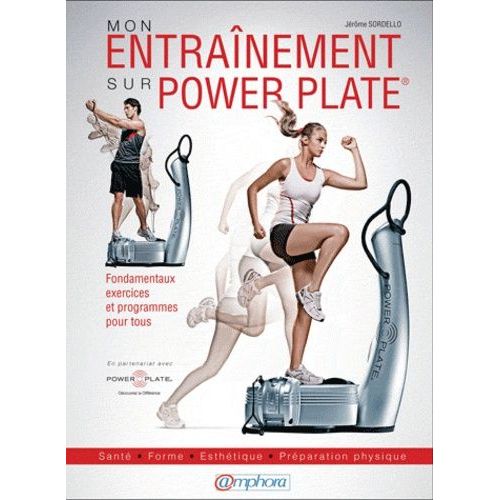 Mon Entraînement Sur Power Plate