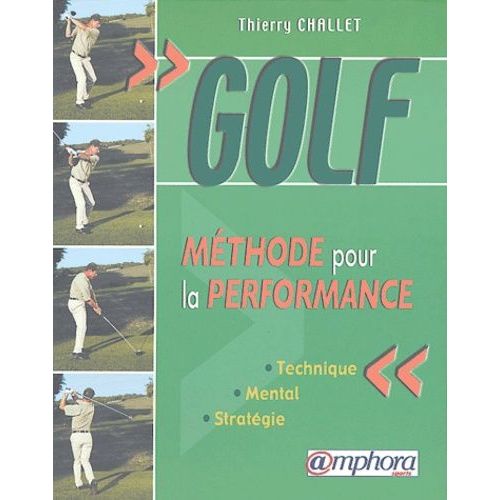 Golf - Méthode Pour La Performance