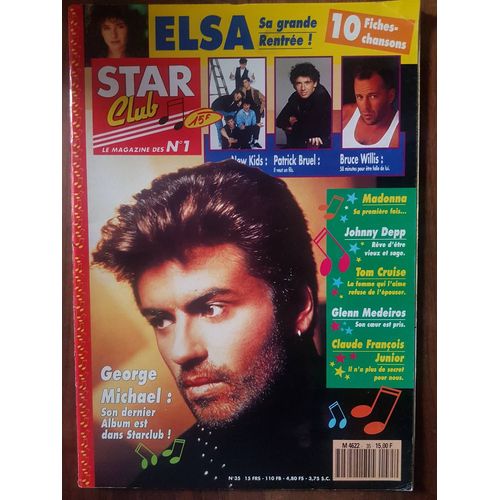 Star Club N35 Oct.90 Magazine Revue Avec George Michael/Elsa/Glenn Medeiros/Claude François Jr/Bruce Willis/Madonna/Johnny Depp/Joëlle Ursull/Eros Ramazotti/Tom Cruise/Thierry Hazard/Patrick Bruel