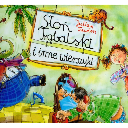 Slon Trabalski I Inne Wierszyki