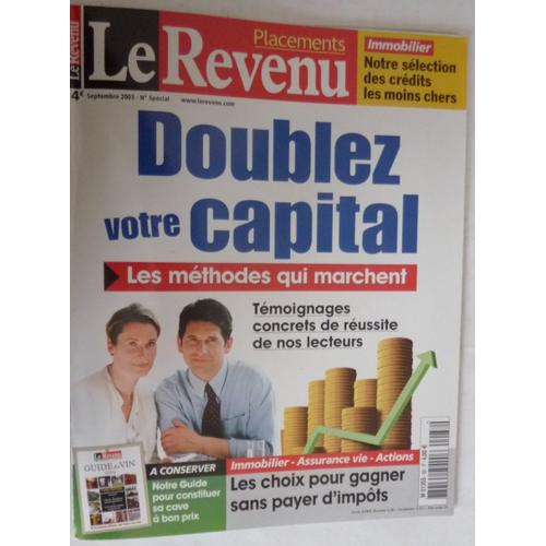 Le Revenu 88 Septembre 2003 - Doublez Votre Capital Les Méthodes Qui Marchent