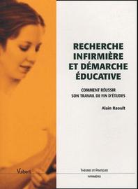 Recherche Infirmière Et Démarche Éducative - Comment Réussir Son Travail De Fin D'études