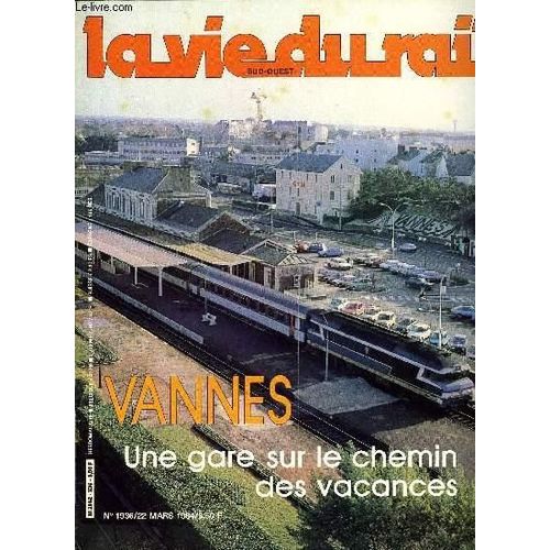 La Vie Du Rail 1936 Vannes Une Gare Sur Le Chemin Des Vacances