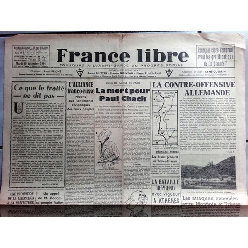 39-45 : Vieux Journal Authentique "France Libre" Du 19 Décembre 1944 (Mort De Paul Chack, Contre-Offensive Allemande...)