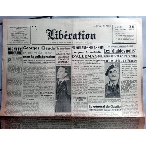 39-45 : Vieux Journal Authentique "Libération" Du 26 Septembre 1944 (Diables Noirs, Épuration, Georges Claude, Emile Carrara, Sncf...)