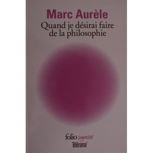 Quand Je Désirai Faire De La Philosophie
