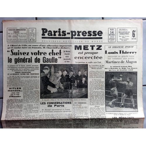 39-45 : Vieux Journal Authentique "Paris-Presse" Du 14 Novembre 1944 (De Gaulle, Louis Thierry, Lucie Aubrac, Guy Lapébie...)