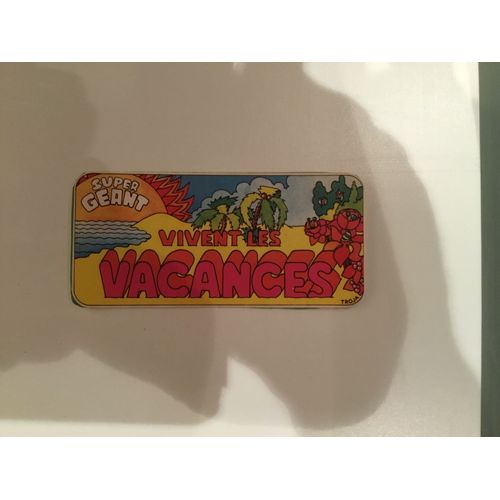 Autocollant Vivent Les Vacances Super Géant ( 10 X 4 Cm - Années 70 )