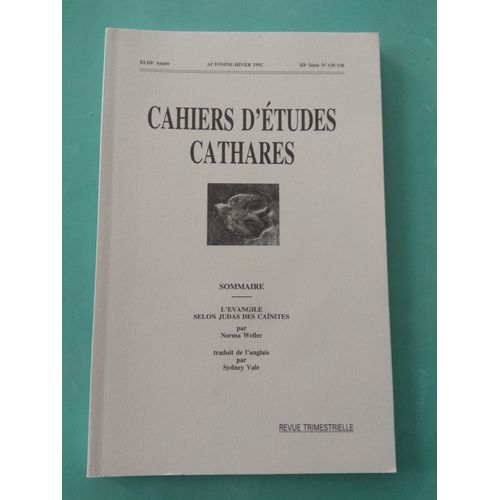Cahiers Etudes Cathares N°135/136- Automne-Hiver 1992- "Evangile Selon Judas Des Caïnites"