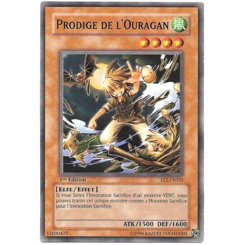 Carte Yu-Gi-Oh ! Prodige De L'ouragan - Fet-Fr030 [Premiere Edition 1]