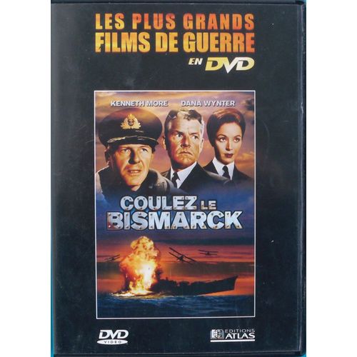 Coulez Le Bismarck "Les Plus Grands Films De Guerre En Dvd"