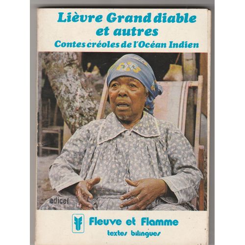 Lièvre Grand Diable Et Autres Contes Créoles De L'océan Indien
