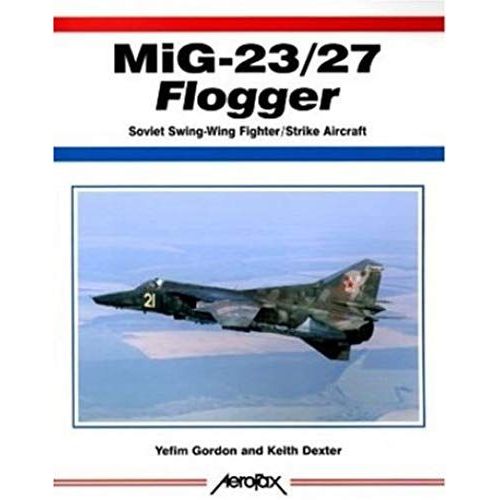Mig-23/27 Flogger (Aerofax)