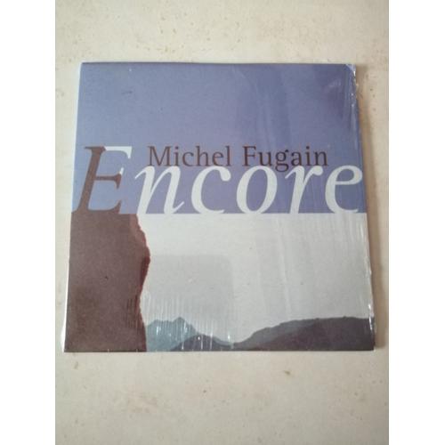 Cd Single Michel Fugain " Encore " 1 Titre 2001 ,Édition Destinée Aux Médias