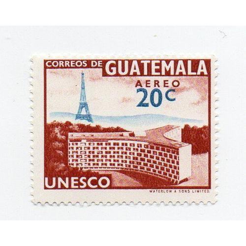 Guatémala- 1 Timbre Neuf U.N.E.S.C.O