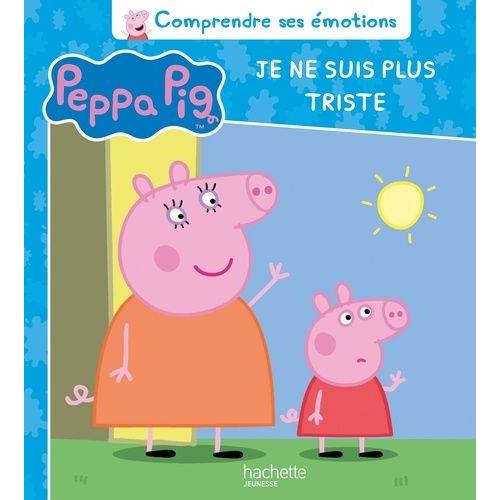 Peppa Pig - Je Ne Suis Plus Triste