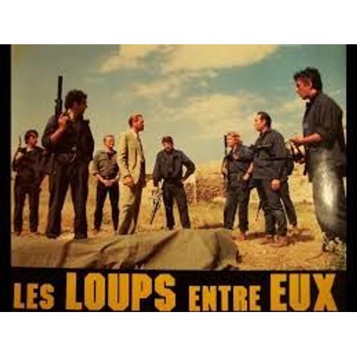 Les Loups Entre Eux - Gérard Darmon - José Giovanni - Claude Brasseur - Jeu Complet 12 Photos D'exploitation Du Film En Couleur 24x30 Cm - 1985