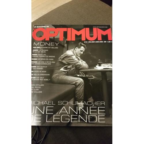 L'optimum (Le  Magazine De)  N° 47 : Michael Schumacher:Une Année De Légende/Marion Cotillard/Michel Piccoli/ Larry Clark/ Robbie Williams