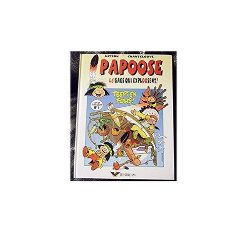 Papoose : Teepi En Folie T.1